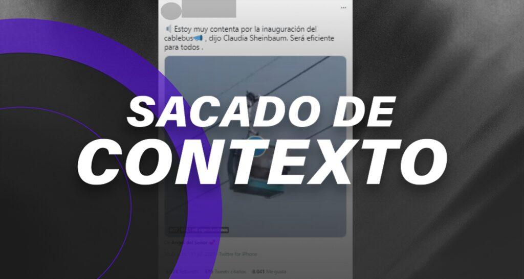 Este video donde se tambalea el Cablebús es de meses atrás y no de la Línea ya inaugurada