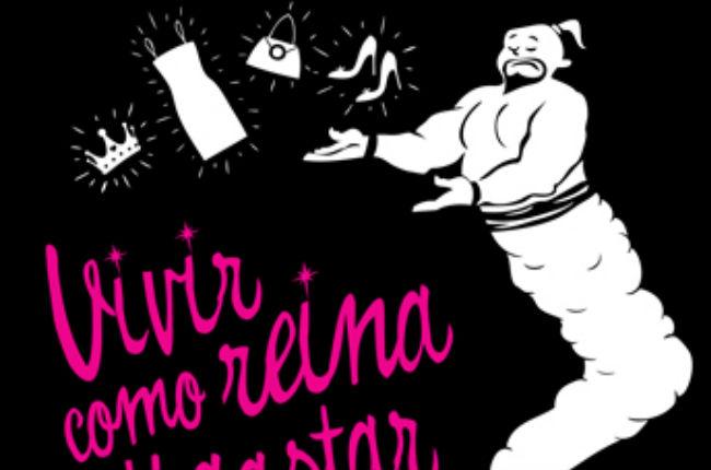 Capítulo de regalo: “Vivir como reina y gastar como plebeya”
