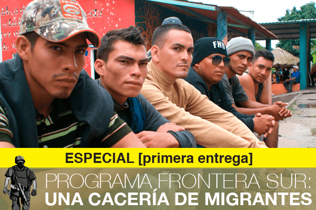 Programa Frontera Sur: el discurso de derechos humanos con el que México ‘caza’ a miles de migrantes