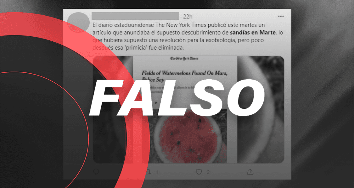 ¿*Sandías espaciales, aliens amantes de la fruta y un sembradío en Marte*, según el New York Times? ¡No lo creas, se trata de un error!