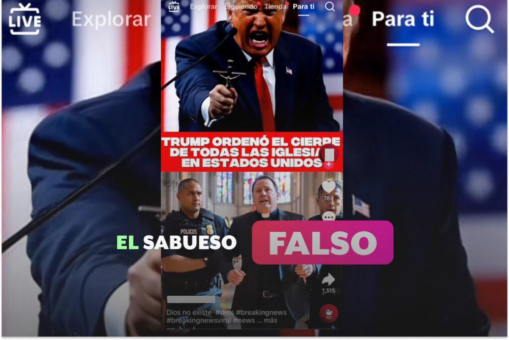 No, Donald Trump no ordenó cerrar las iglesias en Estados Unidos