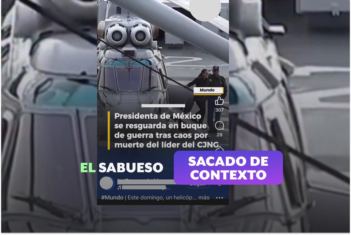 Es falso que la presidenta Sheinbaum fue resguardada en un buque de la Marina tras el abatimiento de “El Mencho”