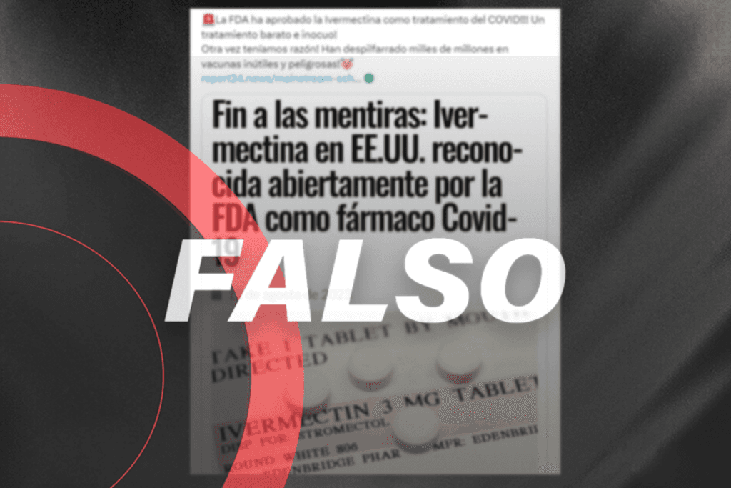 FDA no aprobó uso de ivermectina como tratamiento contra COVID-19