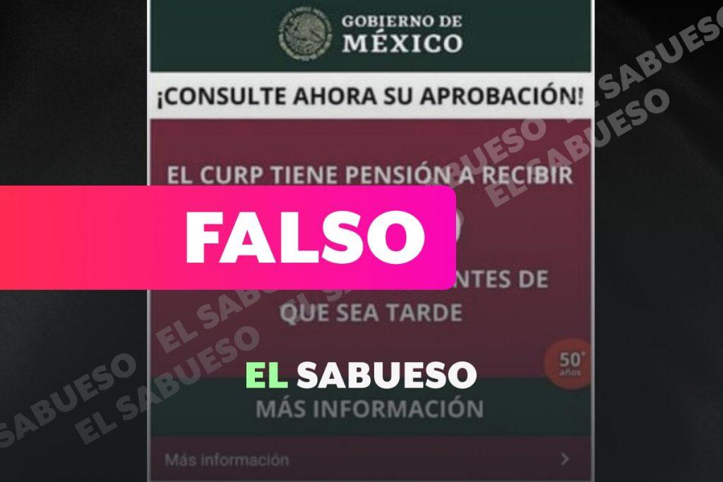 El gobierno no otorga una ‘pensión’ de 16 mil pesos, como dice cadena de WhatsApp