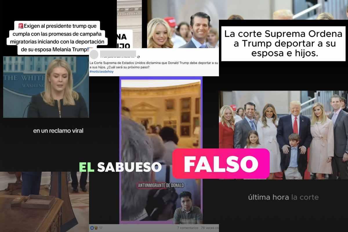 Falso que Corte Suprema de EU exigió la deportación de la familia Trump