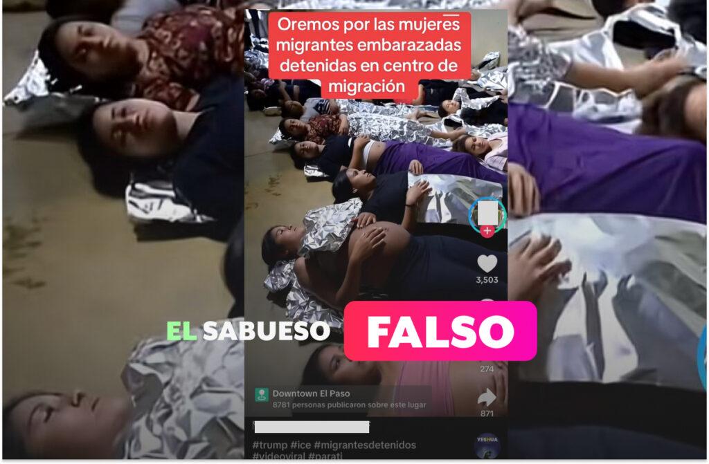 El video viral de mujeres embarazadas en centros de detención de migrantes es falso